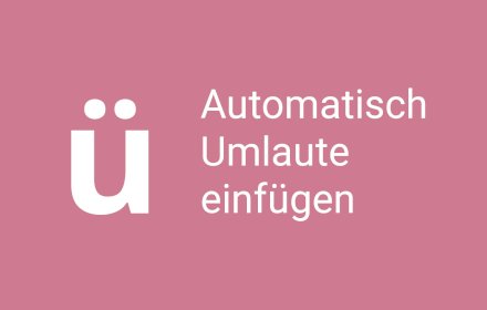 Umlauter: automatically add Umlauts插件截图