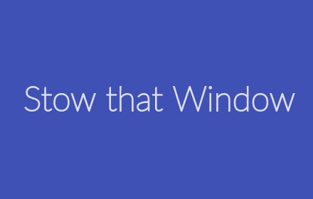 Stow that Window插件截图