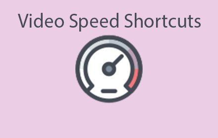 Video Speed Shortcuts插件截图