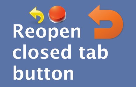 Reopen closed tab Button™插件截图