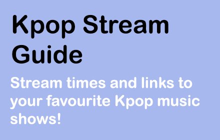 Kpop Stream Guide插件截图