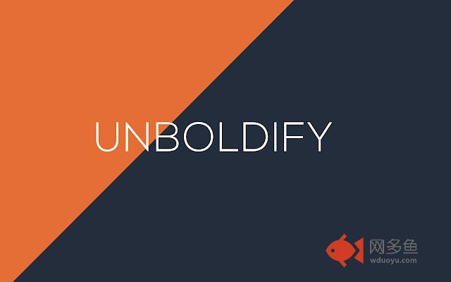 Unboldify插件截图