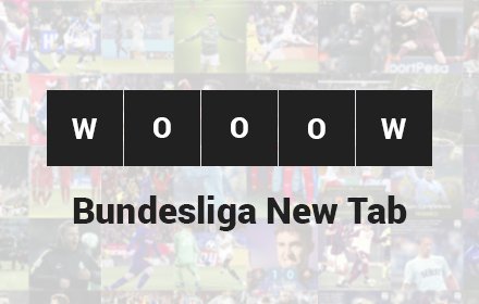 Wooow New Tab - Bundesliga插件截图