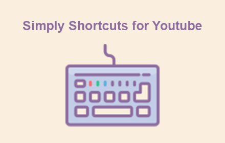 Simply Shortcuts for Youtube插件截图