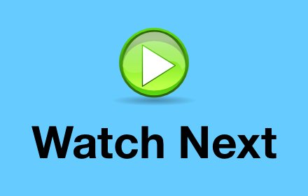 Watch Next: YouTube插件截图