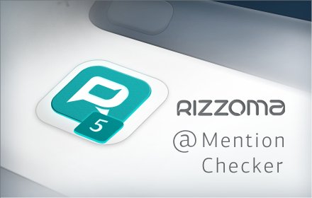 Rizzoma @Mentions Notifier插件截图