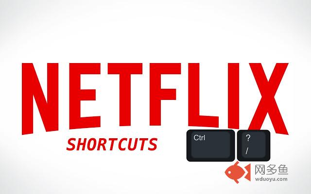 Netflix Shortcuts