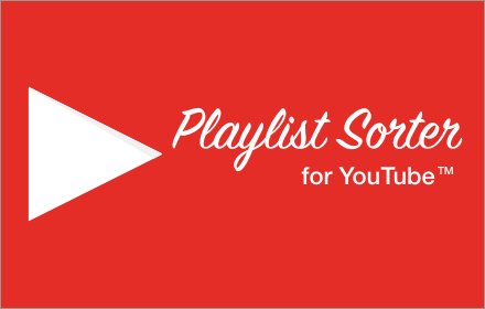 Playlist Sorter for YouTube插件截图