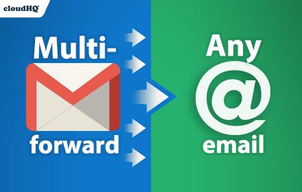 Multi Email Forward for Gmail插件截图