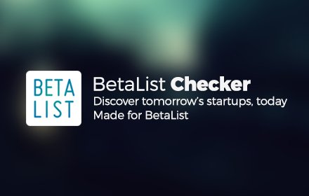 BetaList Checker插件截图