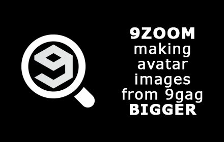 9ZOOM - 9gag Avatar Zoom插件截图