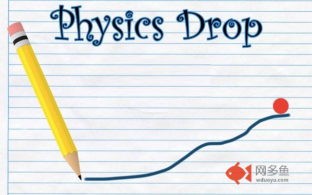 Physics Drop