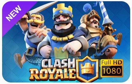 Clash Royale New Tab & Wallpapers Collection插件截图