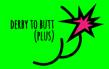 Derby To Butt Plus插件截图