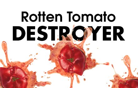 Rotten Tomato Destroyer插件截图