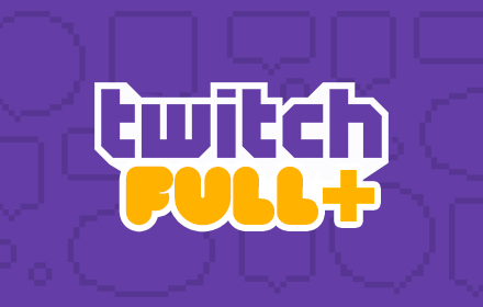 Twitch Fullscreen Plus插件截图