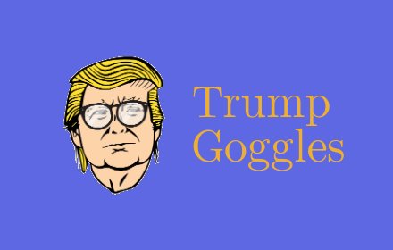 Trump Goggles插件截图