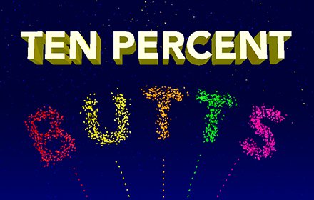 Ten Percent Butts插件截图