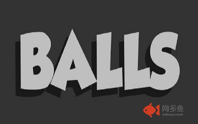 BALLS