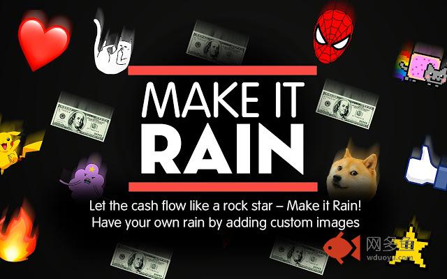 Make it Rain