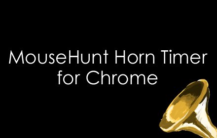 MouseHunt Horn Timer插件截图