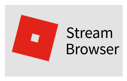 Roblox Stream Browser插件截图