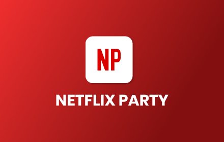 Netflix Party插件截图