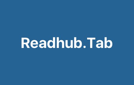 Readhub.Tab插件截图