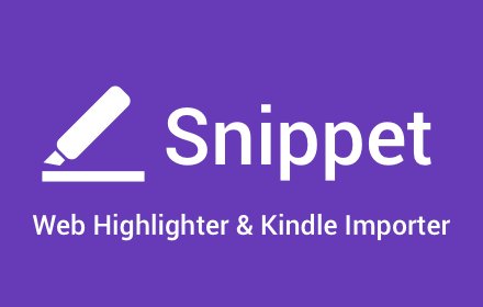 Snippet - Web highlighter / Kindle Import插件截图