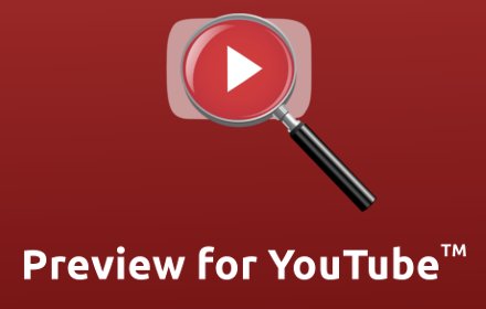Preview for YouTube™插件截图