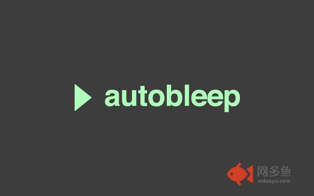 autobleep